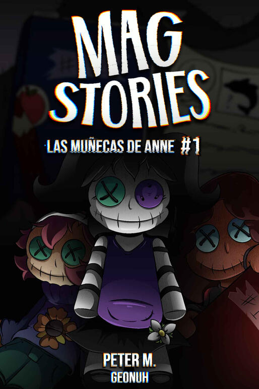 Mag Stories 1 || Peter M. &amp; Geonuh